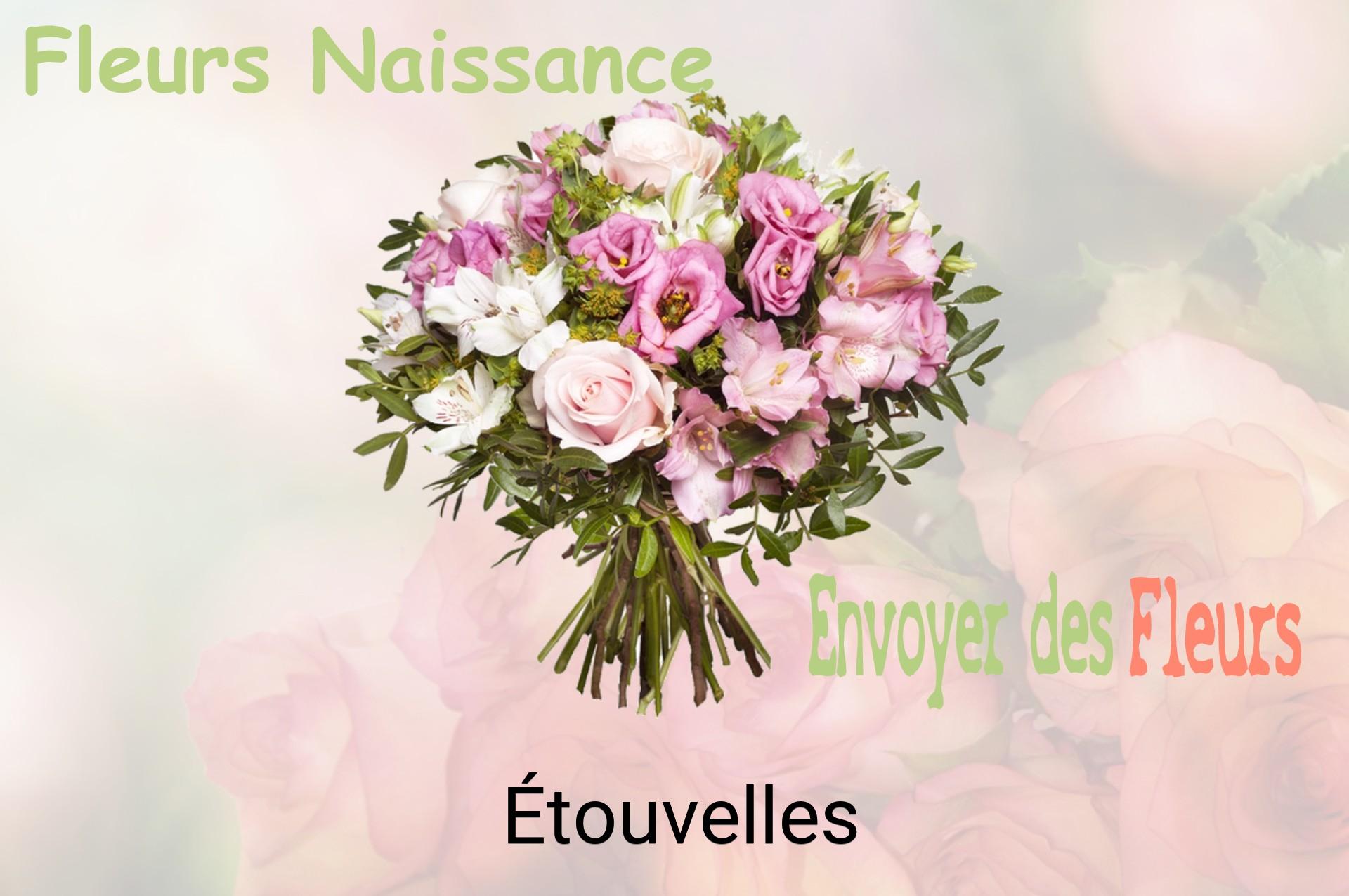 Bouquet de fleurs de naissance livré à Étouvelles