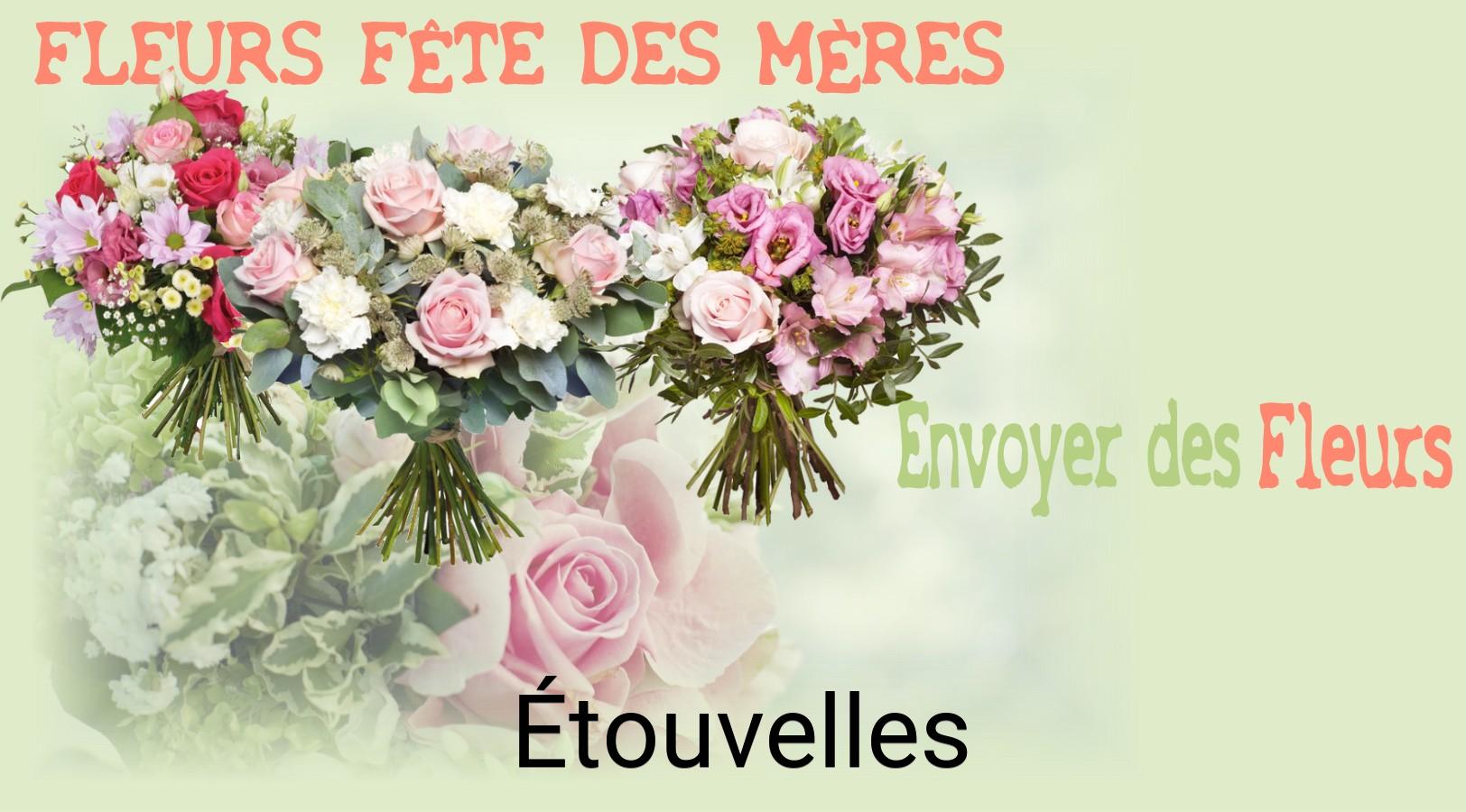 Bouquet de Fête des Mères livré à Étouvelles